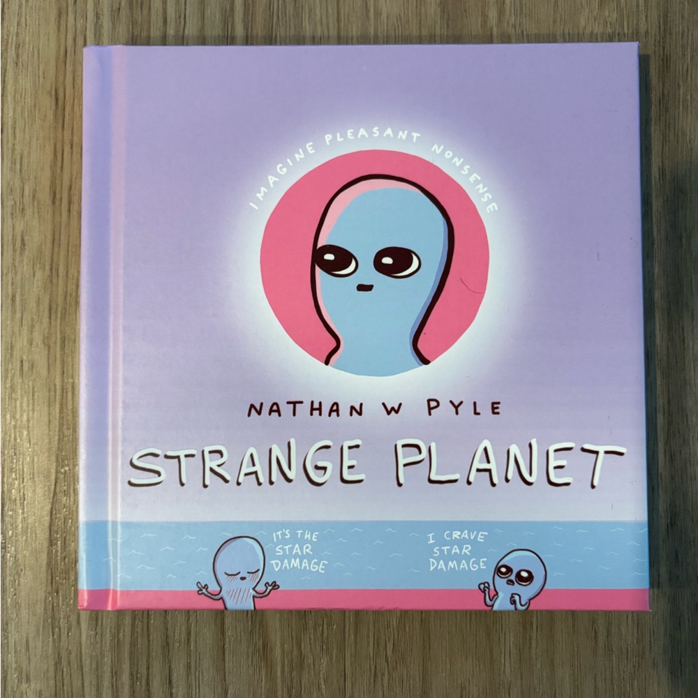 Nathan W Pyle Strange Planet Book